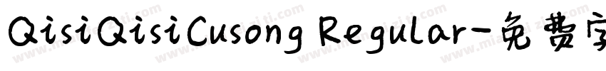 QisiQisiCusong Regular字体转换